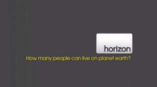 BBC horizon Сколько людей может жить на Земле? / How Many People Can Live on Planet Earth? (2009) HD