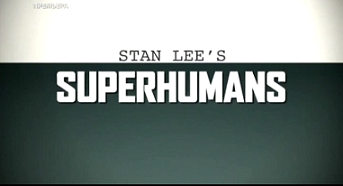 Сверхлюди Стэна Ли 5 серия / Stan Lee's Superhumans (2010)