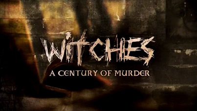 Охота на ведьм: столетие убийств 2 серия / Witch Hunt A Century of Murder (2015)