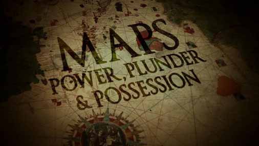 Карты Власть Грабеж и Владения 3 серия. Отображение мира на картах / Maps: Power, Plunder and Possession (2010)