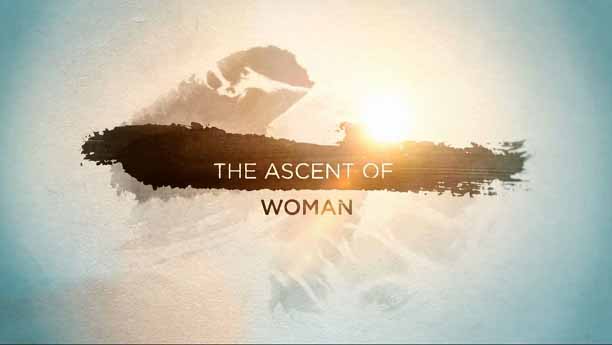 Восхождение женщины 3 серия. Власть / The Ascent of Woman (2015)