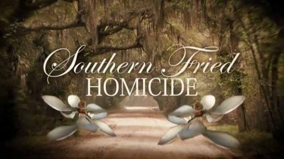 Убийство в южном стиле 1 серия. Смертоносная преданность / Southern Fried Homicide (2013)