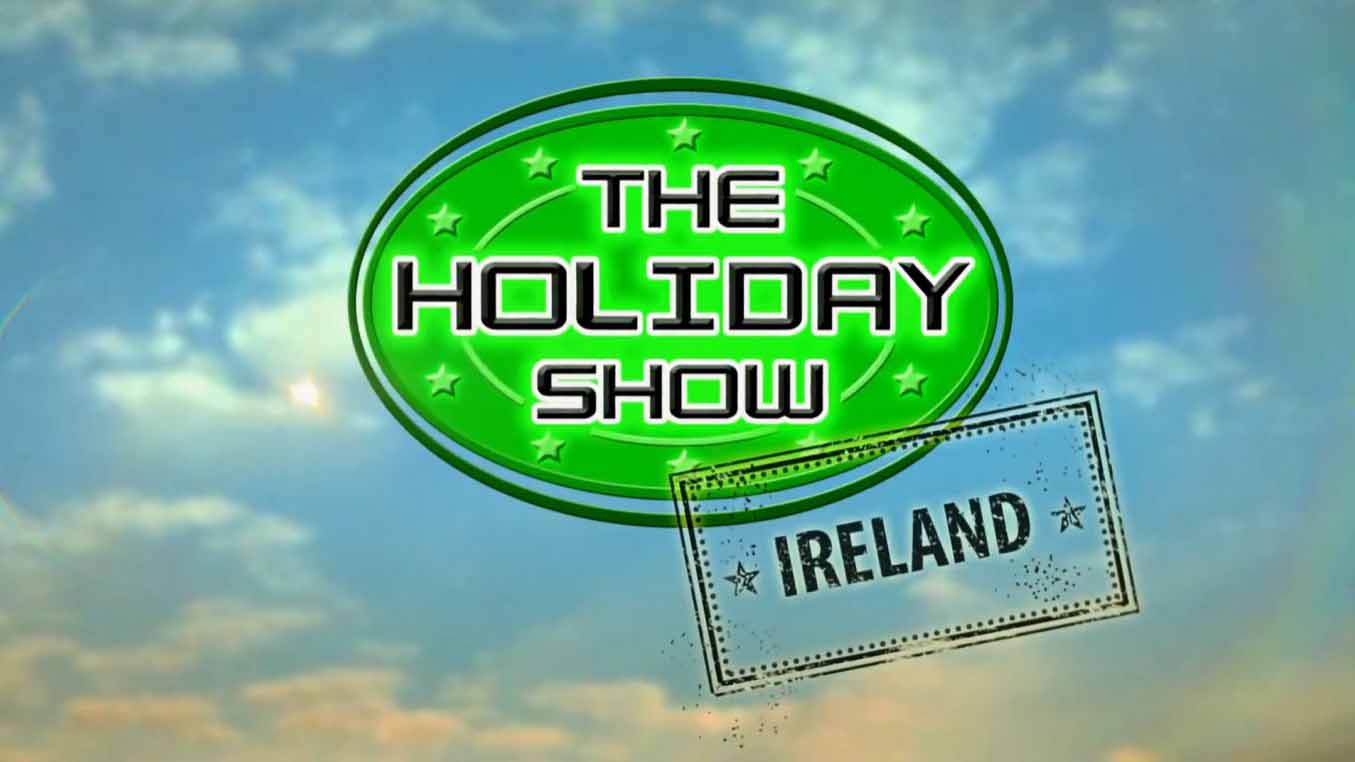 Ирландские каникулы 1 серия / The Holiday Show - Destination Ireland (2013)