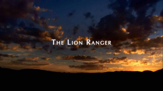 Львиный смотритель 1 серия. Проблемы в прайде / The Lion Ranger (2010)