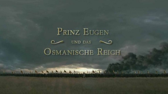 Принц Евгений Савойский и Османская империя 2 серия. Решающий день (2014)