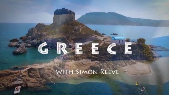 Путешествие Саймона Рива в Грецию 1 серия / Greece with Simon Reeve (2016)