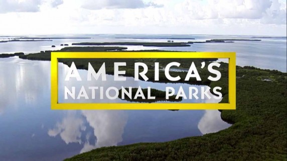 Национальные парки Америки 1 серия. Молодая Америка / America's National Parks (2018)