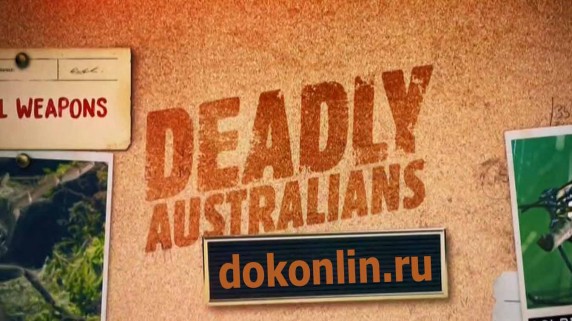 Смертоносные австралийцы 2 серия. Заболоченные земли / Deadly Australians (2017)