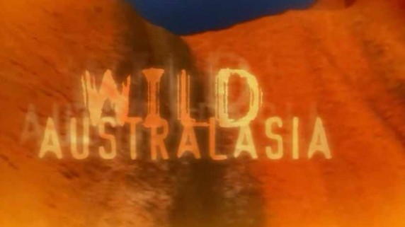 Дикая Австралазия 2 серия. Сердце пустыни / Wild Australasia (2003)