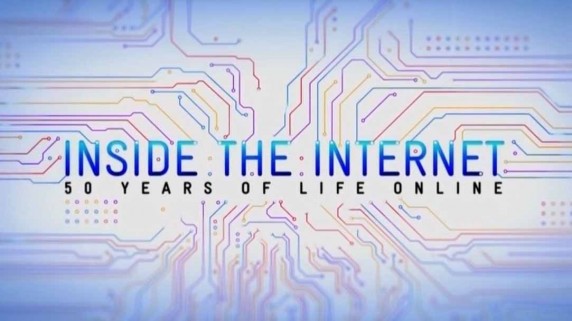 Как устроен интернет: 50 лет онлайн 2 серия / Inside the Internet. 50 Years of Life Online (2019)