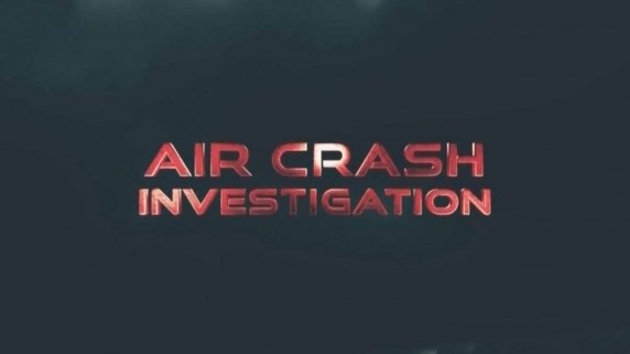 Расследования авиакатастроф 19 сезон 01 серия. Смертельное снижение / Air Crash Investigation (2019)