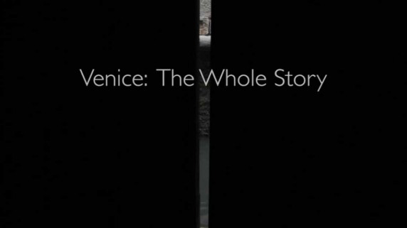 История Венеции 2 серия. Спасение Венеции / Venice: The whole story (2015)