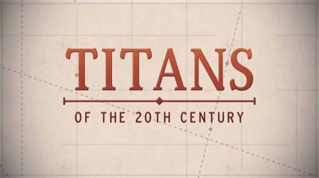 Титаны ХХ века 4 серия. Самый темный час: 1937–1940 / Titans of the 20th Century (2019)