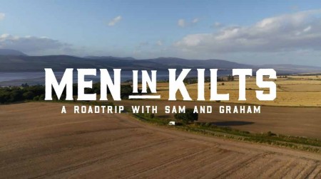 Люди в килтах. Дорожные приключения с Сэмом и Грэмом 1 серия / Men in Kilts: A Roadtrip with Sam and Graham (2021)