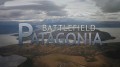 Поле боя: Патагония / Battlefield. Patagonia (1997) HD