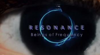 Резонанс: Жизнь в Океане Микроволн / Resonance: Beings of Frequency (2012)