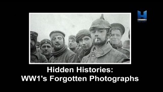 Забытые фотографии Первой мировой войны / Hidden Histories: WW1's Forgotten Photographs (2014) Viasat History