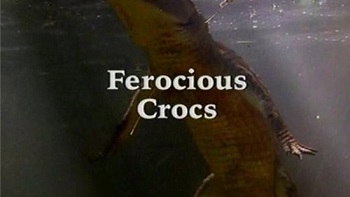 Беспощадные африканские крокодилы / Animal Planet. Ferocious Crocs (2001)