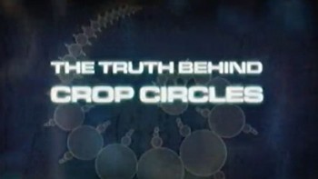 Скрытая правда 1 серия. Круги на полях / The Truth Behind (2009)