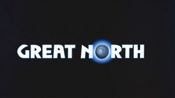 Великий Север / Great North (2000) HD