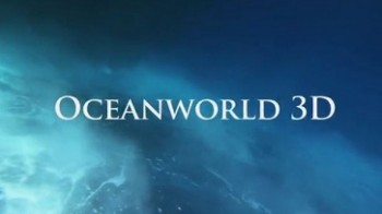 Большое путешествие вглубь океанов / Ocean World (2009)