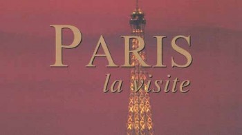 Путешествие по Парижу / Paris La Vsite (2011)