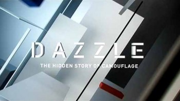 Игра в прятки. Тайная история камуфляжа / Dazzle. The hidden story of camouflage (2015)