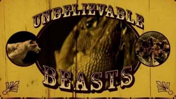 Невероятные животные 2 серия / Unbelievable Beasts (2007)