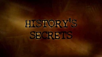 Загадки истории. В поисках Гитлера / History's secrets. The Hunt for Hitler (2008)