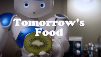 Еда будущего 3 серия / Tomorrow's Food (2015)