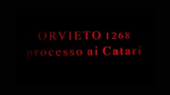 Катары: испытание еретиков / Orvieto 1268. Processo ai Catari (2012)