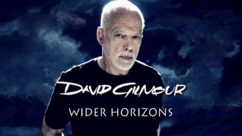 Дэвид Гилмор. Широкие горизонты / David Gilmour: Wider Horizons (2015)