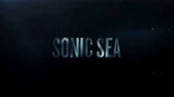 Оглушающий океан / Sonic Sea (2016)