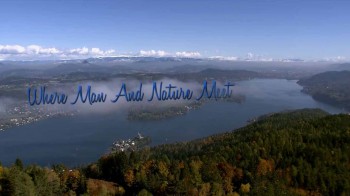 Вёртское озеро. Человек и природа / Lake Wörthersee. Where Man and Nature Meet (2011)