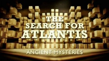 Тайны древности 1 серия. В поисках Атлантиды / Ancient Mysteries (2016) HD