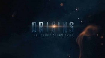 Начало 1 серия. Искра цивилизации / Origins: The Journey of Humankind (2017)