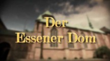 Эссенский собор / Der Essener Dom (2010)