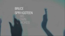 Брюс Спрингстин / Bruce Springsteen: In His Own Words (2016)