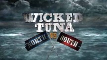 Дикий тунец Север против Юга 4 сезон 6 серия. Тунец и чудовище / Wicked Tuna: North vs. South (2017)