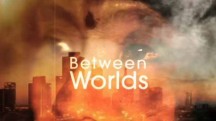 На границе двух миров / Between Worlds (2014)