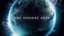 Неизвестная планета Земля 9 серия. Пробуждение / One Strange Rock (2018)