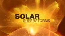 Вспышки на Солнце / Solar Superstorms (2013)