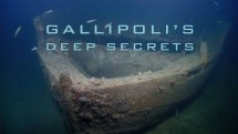 Подводные тайны Галлиполи / Gallipoli`s: Deep Secrets (2010)