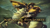 Биография. Наполеон Бонапарт: Слава Франции / Biography. Napoleon Bonaparte: The Glory of France (1997)