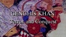 Чингисхан: террор и завоевание / Genghis Khan: Terror and Conquest (1995)