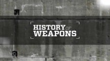 История оружия 1 серия. Дальнобойное оружие (Оружие дальнего боя) / History of Weapons (2018)