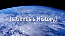 Бытие это факты? / Is Genesis History? (2017)