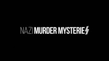 Загадочные убийства: нацисты 1 серия. Племянница Гитлера / Nazi Murder Mysteries (2018)