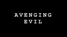 Возмездие / Avenging Evil (2018)