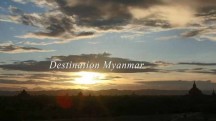 Экзотическая Мьянма / Destination Myanmar (2018)